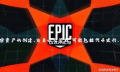 Tokenim是一个基于区块链技